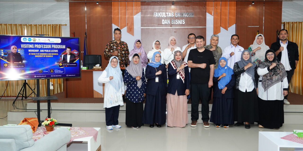 FEB UNIB Perkuat Internasionalisasi melalui Visiting Professor Bersama Akademisi Gaziantep University Türkiye